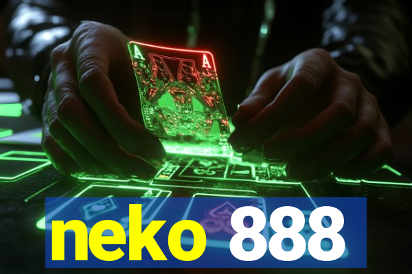 neko 888